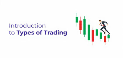 Types of Traders: Scalper, Intraday, and Swing (Beginner-Friendly Guide)